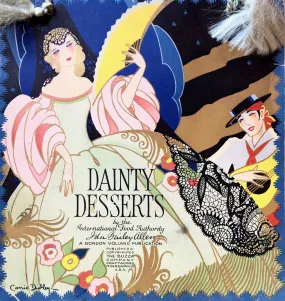 (Dessert) Ida Bailey Allen. Dainty Desserts.